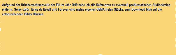 Aufgrund der europäischen Urheberrechtsrichtlinie und Gesetzgebung aus dem Jahr 2019 habe ich vorsichtshalber alle Musiktitel von der Website entfernt. Sorry dafür...